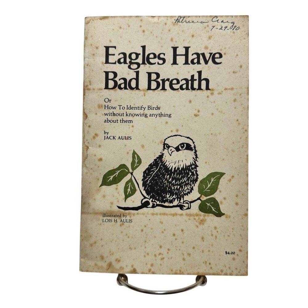Eagles Have Bad Breath Bird Book 1980 Paperback